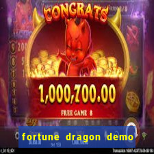 fortune dragon demo bet 500